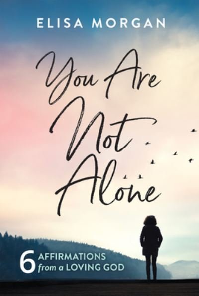 Cover for Elisa Morgan · You Are Not Alone (Paperback Book) (2021)