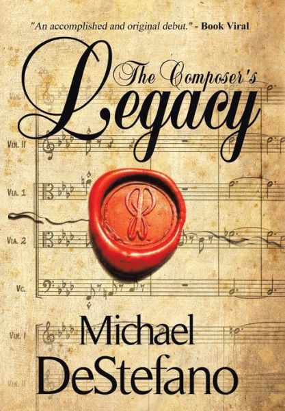 The Composer's Legacy - Michael DeStefano - Books - Page Publishing, Inc. - 9781640826236 - October 4, 2017