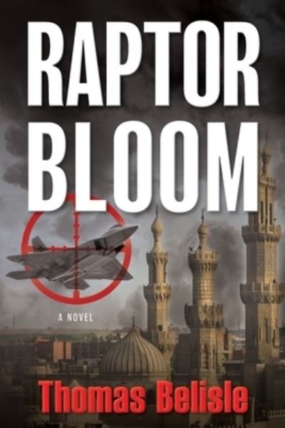 Cover for Thomas Belisle · Raptor Bloom (Paperback Book) (2020)