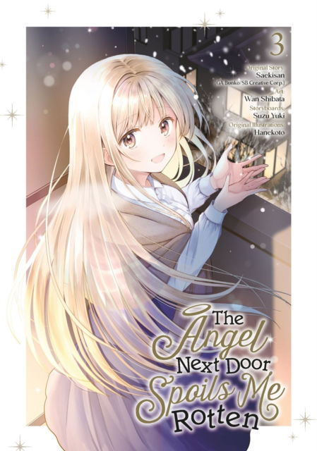 Cover for Saekisan · The Angel Next Door Spoils Me Rotten 03 (Manga) (Paperback Book) (2025)