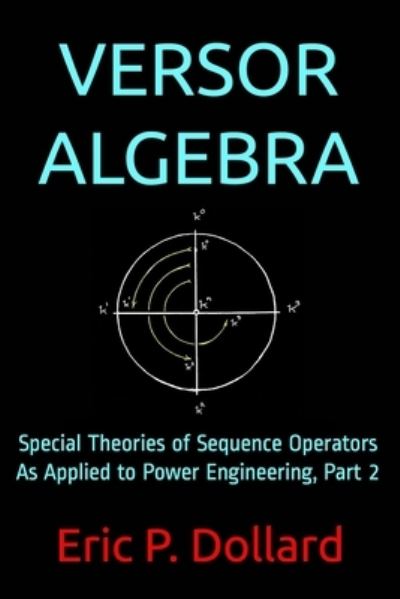 Cover for Eric P Dollard · Versor Algebra (Paperback Book) (2020)