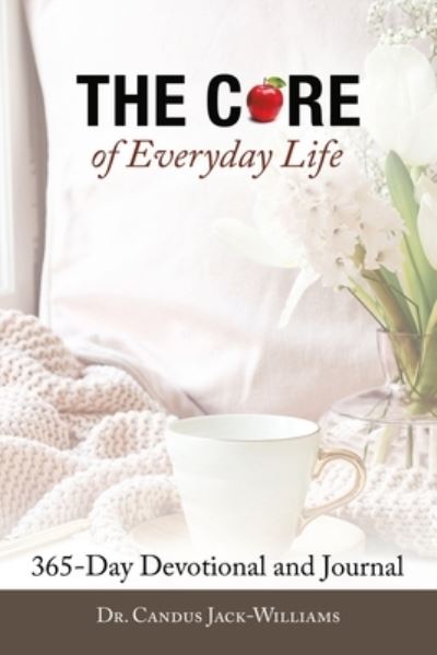 Cover for Dr Candus Jack-Williams · The Core of Everyday Life (Paperback Book) (2020)