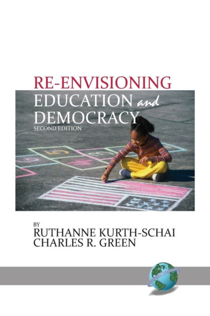 Cover for Ruthanne Kurth-Schai · Re-envisioning Education &amp; Democracy (Paperback Book) (2016)