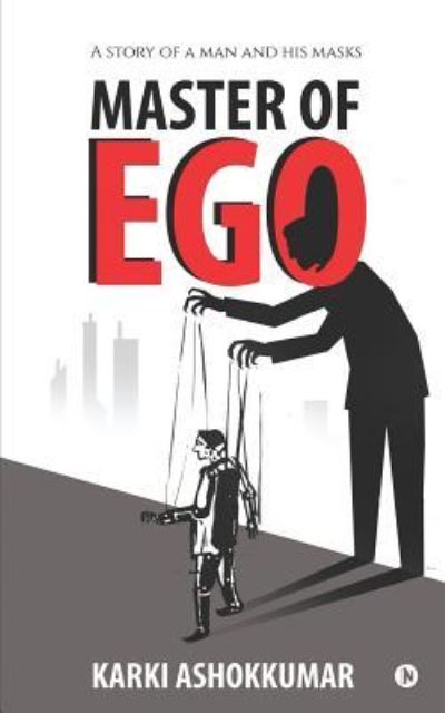 Cover for Karki Ashokkumar · Master of Ego (Paperback Book) (2019)