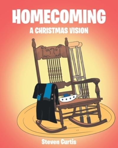 Cover for Steven Curtis · Homecoming (Book) (2023)