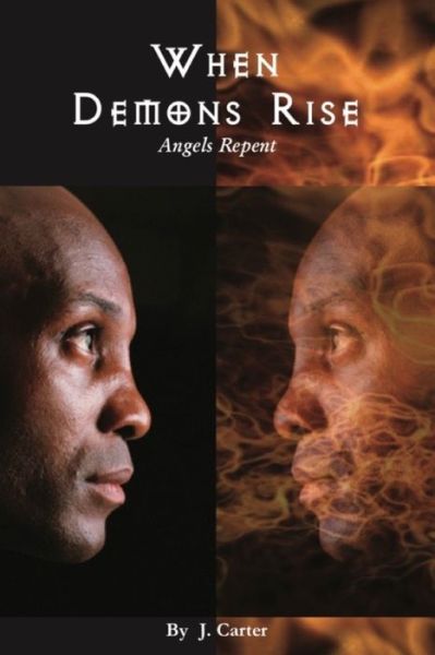 Cover for J Norris Carter · When Demons Rise (Pocketbok) (2019)