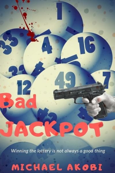 Cover for Michael Akobi · Bad Jackpot (Paperback Bog) (2019)
