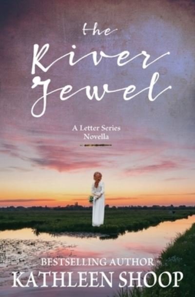 Cover for Kathleen Shoop · The River Jewel (Paperback Bog) (2019)