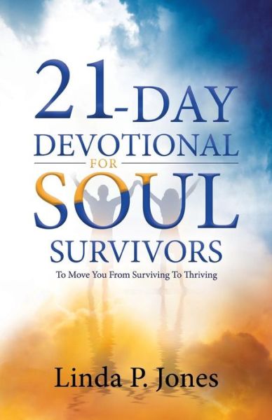 Cover for Linda P Jones · 21-Day Devotional for Soul Survivors (Paperback Book) (2018)