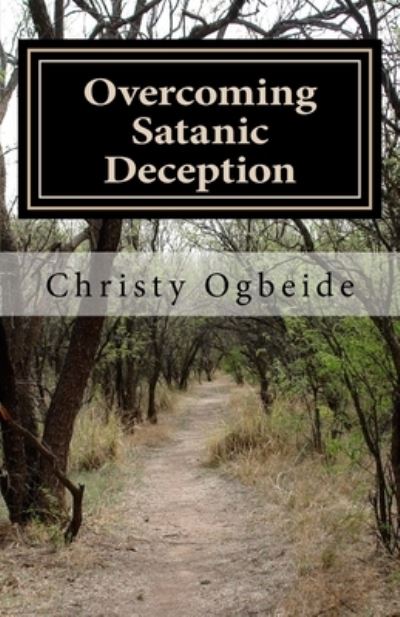 Cover for Christy Ogbeide · Overcoming Satanic Deception (Paperback Book) (2018)