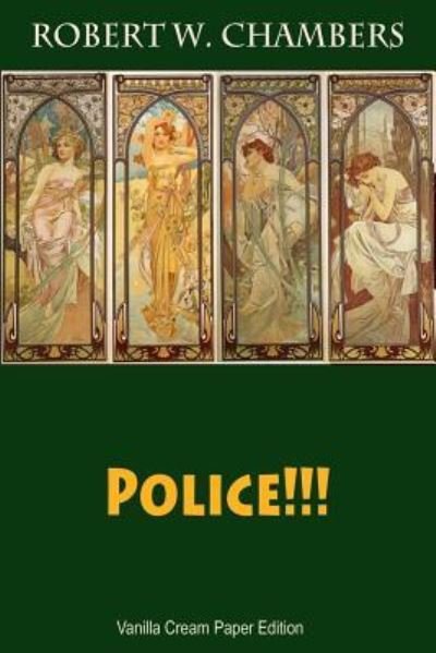Cover for Robert W Chambers · Police!!! (Paperback Book) (2018)