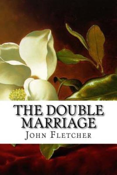 Cover for Philip Massinger · The Double Marriage (Paperback Book) (2018)