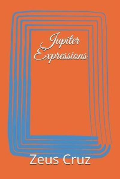 Cover for Zeus Cruz · Jupiter Expressions (Paperback Book) (2019)