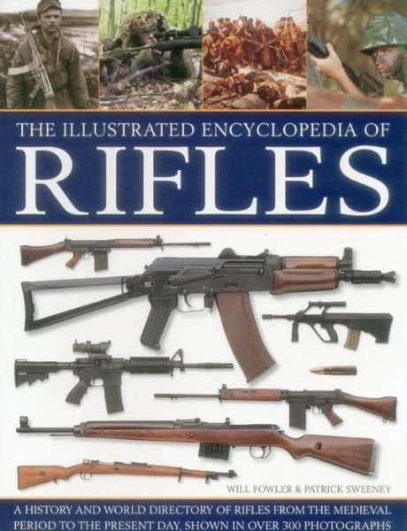 Cover for William Fowler · Illustrated Encyclopedia of Rifles (Taschenbuch) (2014)