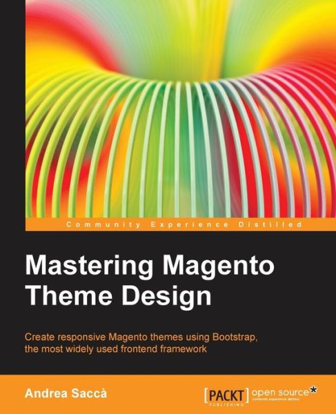 Cover for Andrea Sacca · Mastering Magento Theme Design (Paperback Book) (2014)