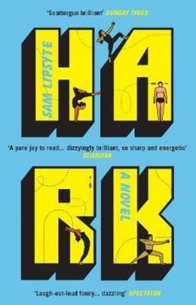 Cover for Sam Lipsyte · Hark (Pocketbok) (2020)