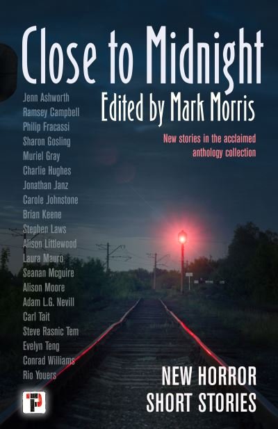 Close to Midnight - Mark Morris - Kirjat - Flame Tree Publishing - 9781787587236 - tiistai 18. lokakuuta 2022