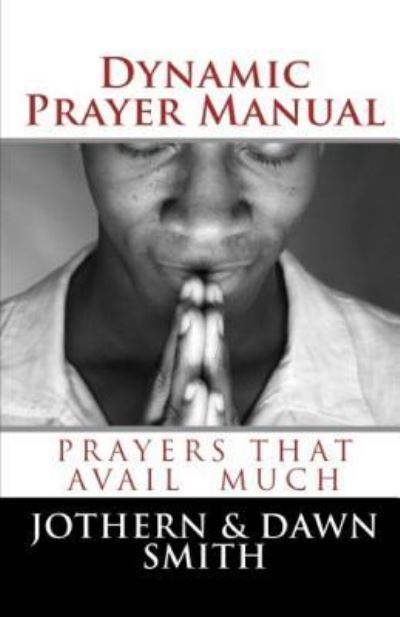 Cover for Dawn Smith · Dynamic Prayer Manual (Taschenbuch) (2018)