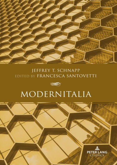 Cover for Jeffrey Schnapp · Modernitalia: Edited by Francesca Santovetti (Paperback Book) [New edition] (2023)