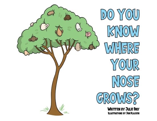 Cover for Julie Day · Do You Know Where Your Nose Grows? (Paperback Bog) (2023)