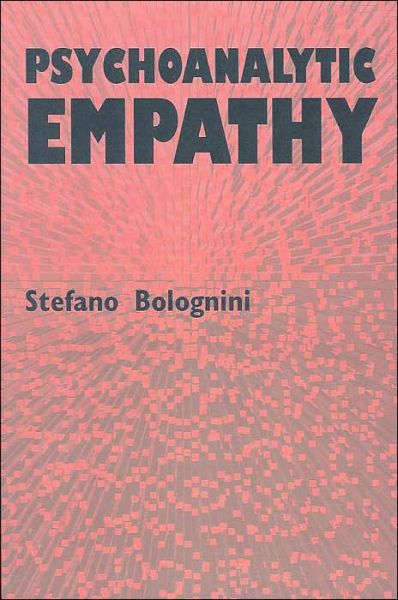 Cover for Stefano Bolognini · Psychoanalytic Empathy (Paperback Book) (2004)