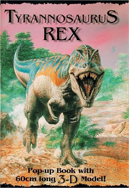 Cover for David Hawcock · Tyrannosaurus Rex: Pop-up Book with 60cm Long 3-D Model! (Hardcover Book) (2001)