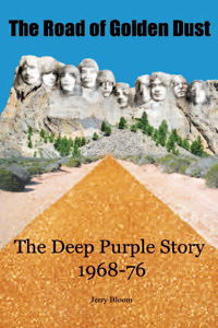 Cover for Jerry Bloom · The Road of Golden Dust: The Deep Purple Story 1968-76 (Paperback Bog) (2015)