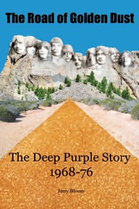 Cover for Jerry Bloom · The Road of Golden Dust: The Deep Purple Story 1968-76 (Paperback Book) (2015)