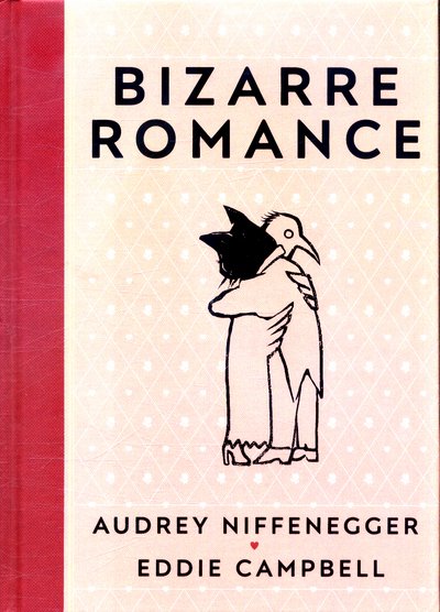 Cover for Audrey Niffenegger · Bizarre Romance (Hardcover bog) (2018)