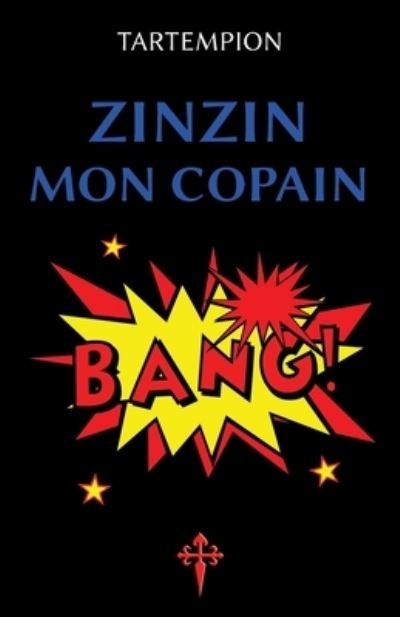 Cover for Tartempion · Zinzin mon copain (Paperback Book) (2021)