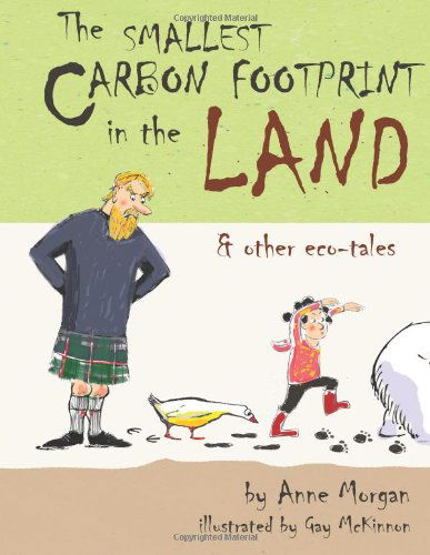 Cover for Anne Morgan · The Smallest Carbon Footprint in the Land &amp; Other Eco-Tales (Paperback Book) (2022)