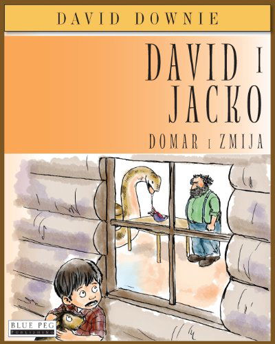 David I Jacko: Domar I Zmija - David Downie - Książki - Blue Peg Publishing - 9781922159236 - 11 września 2012