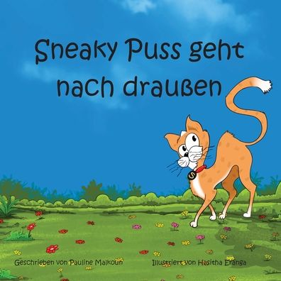 Cover for Pauline Malkoun · Sneaky Puss Goes Outside (German) (Taschenbuch) (2022)