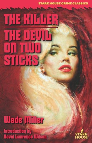 Cover for Wade Miller · The Killer &amp; Devil on Two Sticks (Paperback Book) (2008)