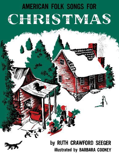 Cover for Ruth Crawford Seeger · American Folk Songs for Christmas (Paperback Book) (2013)