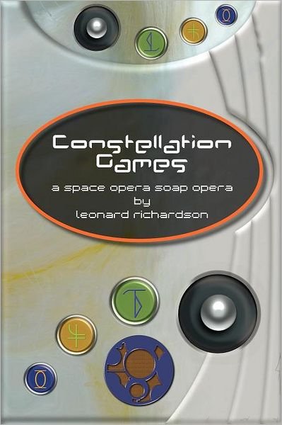 Cover for Leonard Richardson · Constellation Games (Taschenbuch) (2012)