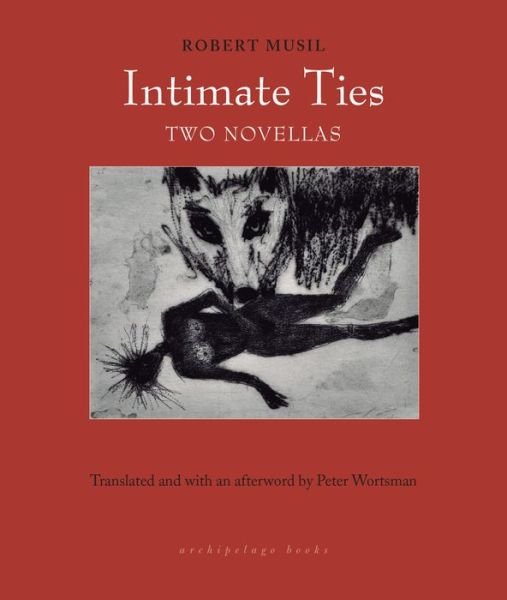 Cover for Robert Musil · Intimate Ties: Two Novellas (Pocketbok) (2019)