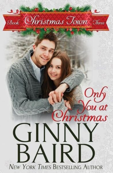 Cover for Ginny Baird · Only You at Christmas (Pocketbok) (2017)