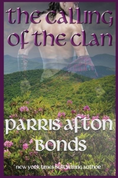 Cover for Parris Afton Bonds · The Calling of the Clan (Taschenbuch) (2020)