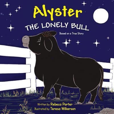 Cover for Rebeca Porter · Alyster The Lonely Bull (Paperback Book) (2017)