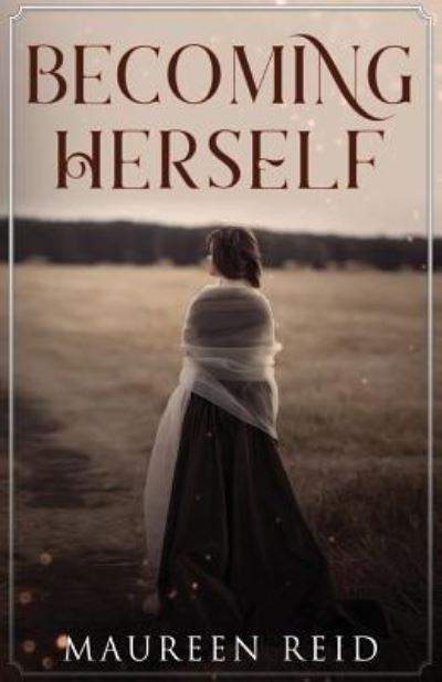 Cover for Maureen Reid · Becoming Herself (Paperback Book) (2019)