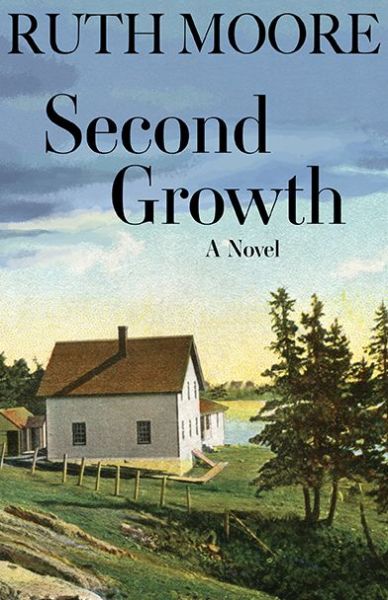 Cover for Ruth Moore · Second Growth (Book) (2021)