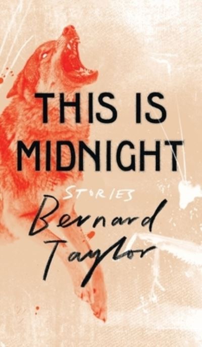 Cover for Bernard Taylor · This Is Midnight (Hardcover Book) (2019)