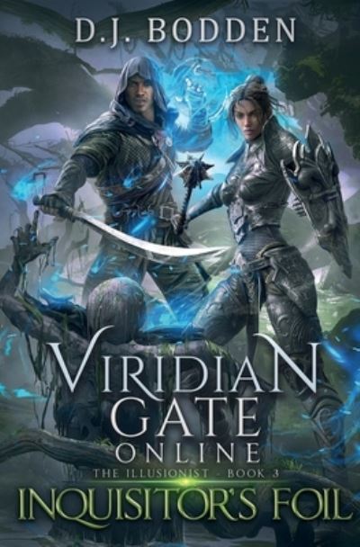 Viridian Gate Online - D. J. Bodden - Books - Shadow Alley Press Inc - 9781956583236 - May 15, 2022