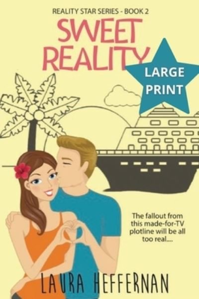 Cover for Laura Heffernan · Sweet Reality (Paperback Book) (2017)
