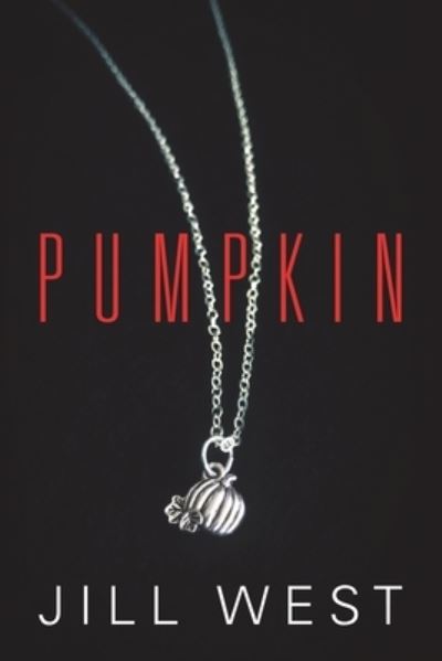 Cover for Jill West · Pumpkin (Pocketbok) (2019)