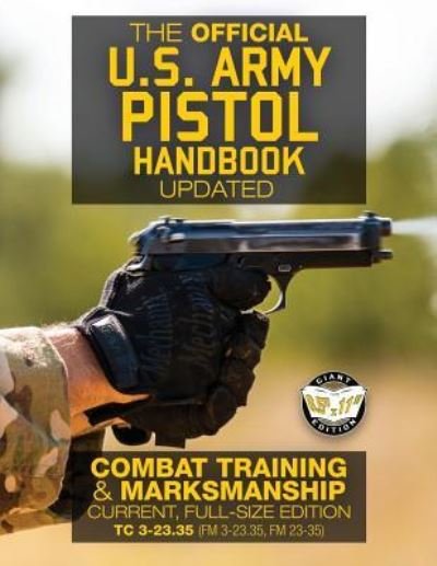 Cover for U S Army · The Official US Army Pistol Handbook - Updated (Pocketbok) (2017)
