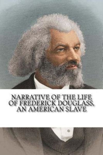 Cover for Frederick Douglass · Narrative of the Life of Frederick Douglass, an American Slave (Pocketbok) (2017)
