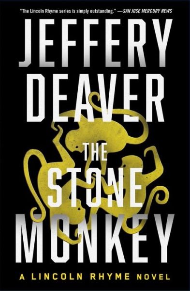 Cover for Jeffery Deaver · The Stone Monkey: A Lincoln Rhyme Novel - Lincoln Rhyme Novel (Paperback Book) (2019)