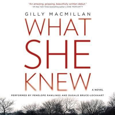 Cover for Gilly Macmillan · What She Knew (CD) (2018)